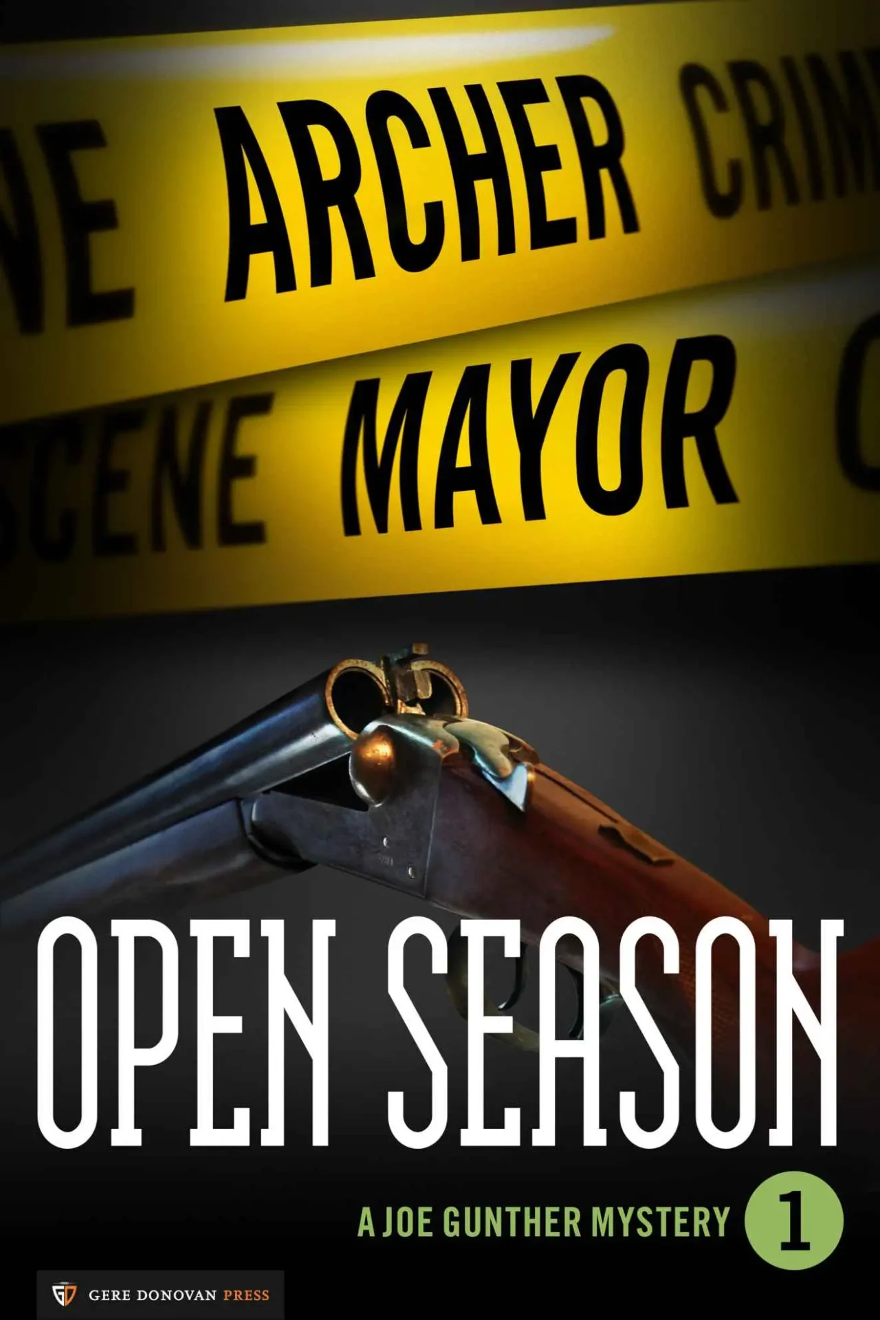 Open Season (Joe Gunther #1) (Joe Gunther Mysteries) – Archer Mayor