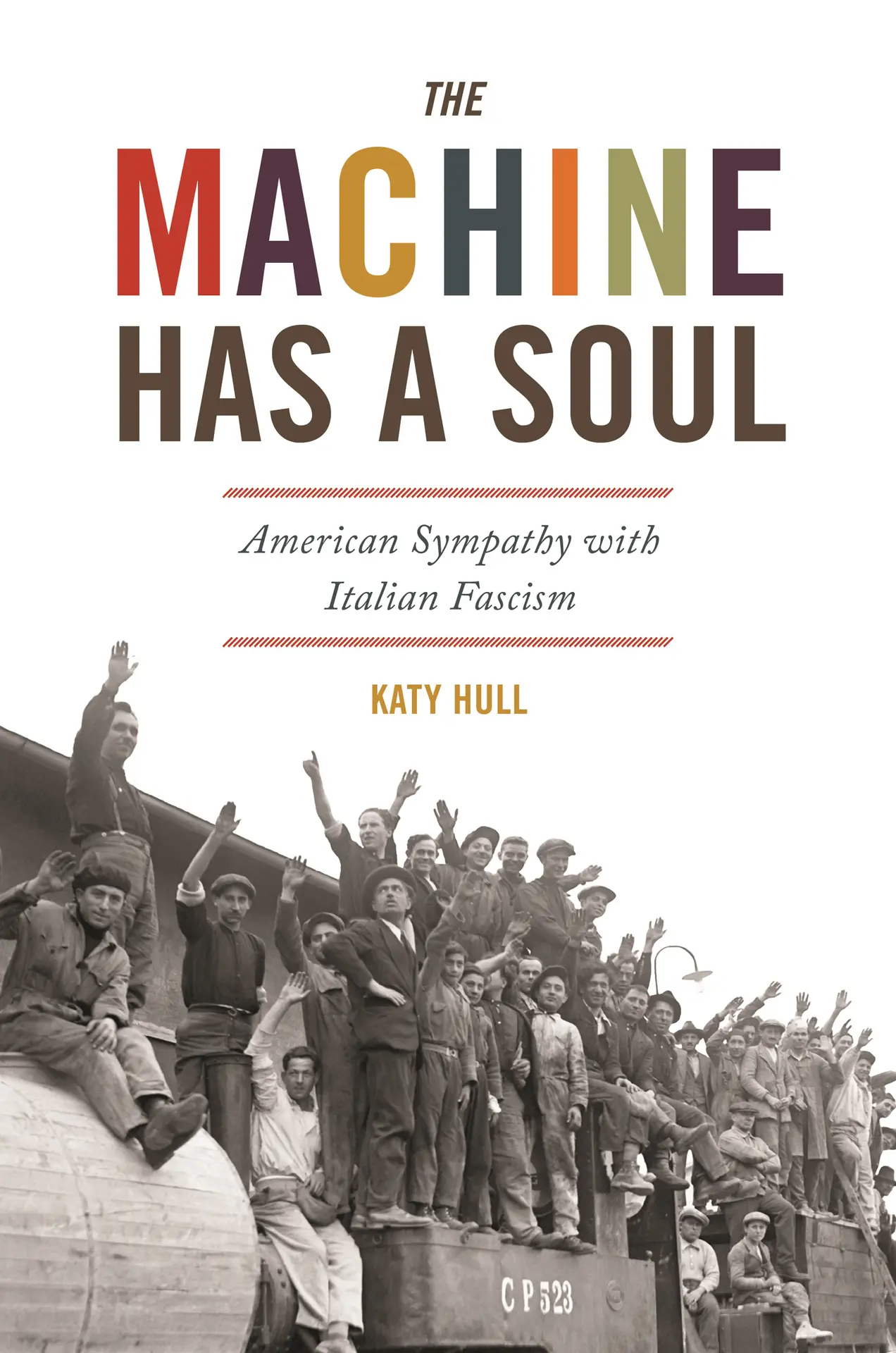 The Machine Has a Soul (America in the World) – Katy Hull