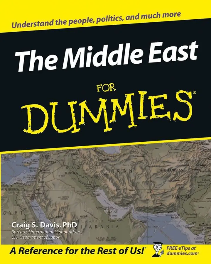 The Middle East For Dummies – Craig S. Davis