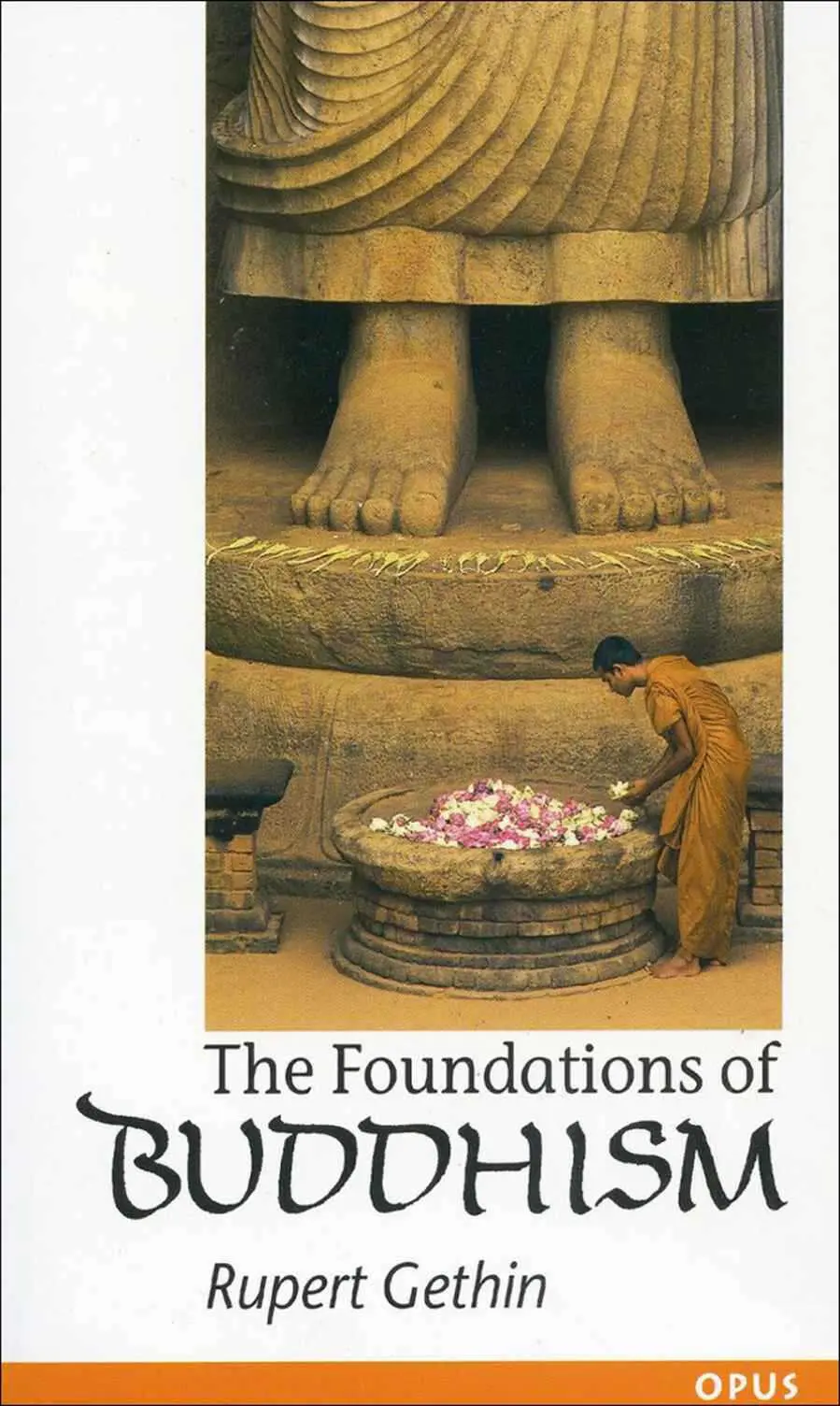 The Foundations of Buddhism (OPUS) – Rupert Gethin