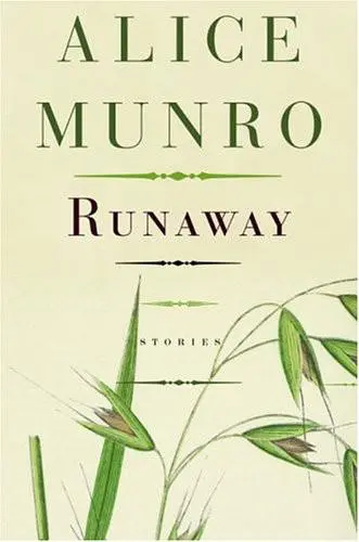 Runaway by Alice Munro - Alice Munro 1 Runaway by Alice Munro
