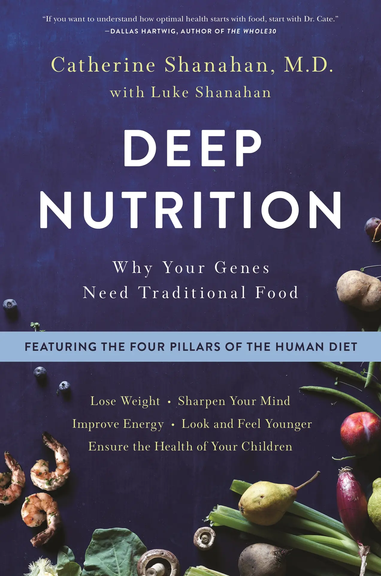 Deep Nutrition - Catherine Shanahan 1 Deep Nutrition