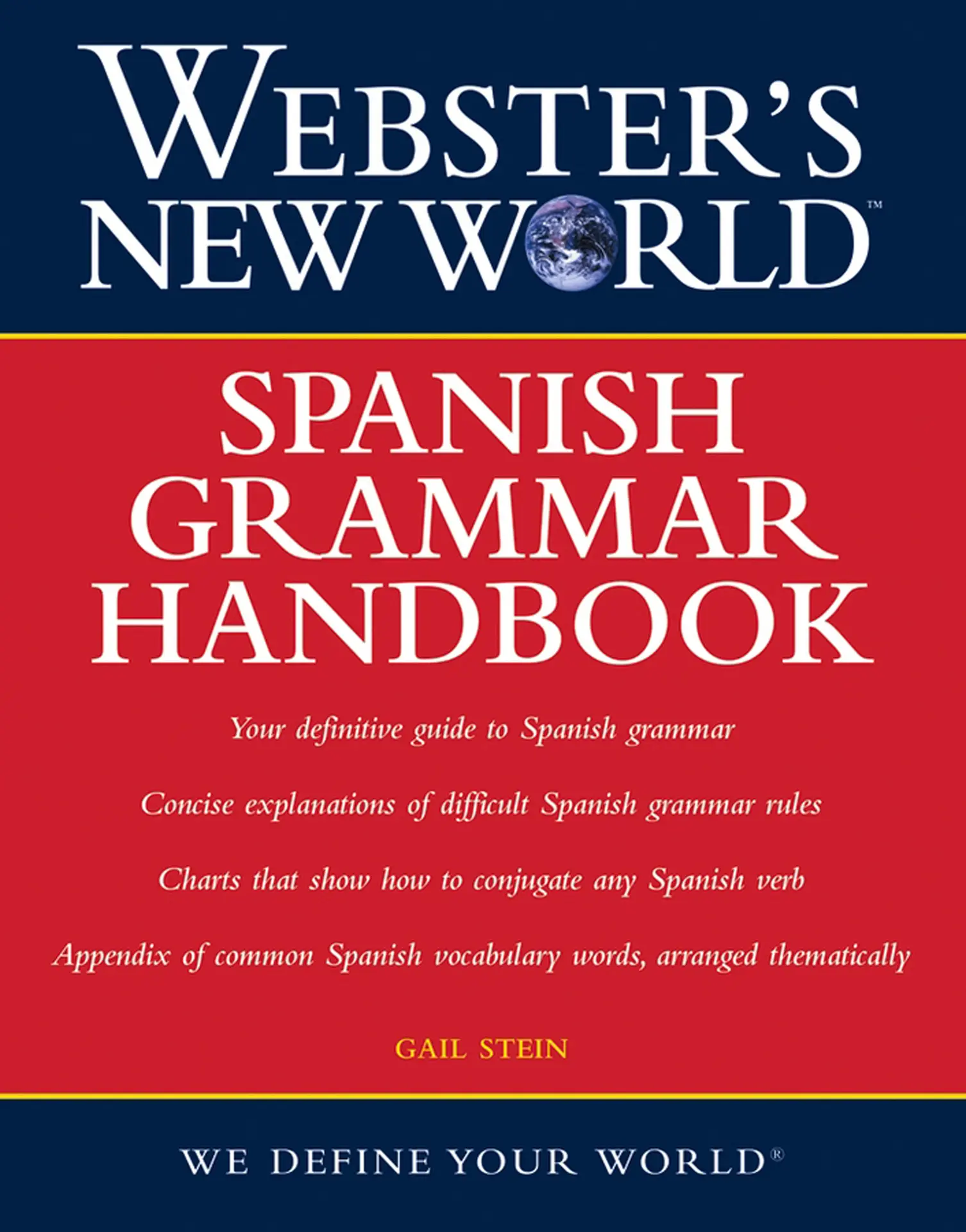 Webster’s New World: Spanish Grammar Handbook – Gail Stein