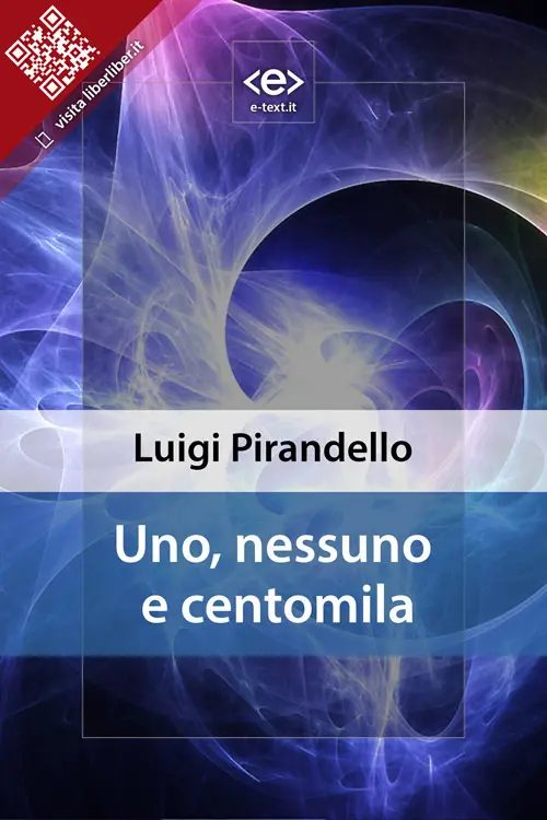 Uno, nessuno e centomila (Italian Edition) – Luigi Pirandello