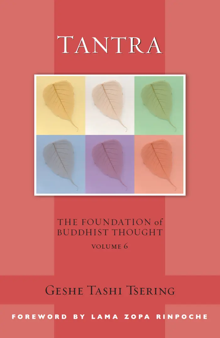 Tantra: The Foundation of Buddhist Thought, Volume 6 – Geshe Tashi Tsering