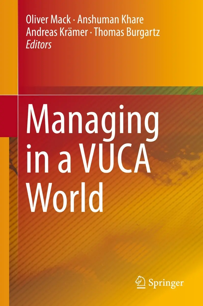 Managing in a VUCA World 1 Managing in a VUCA World